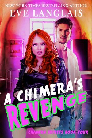 [Chimera Secrets 04] • A Chimera's Revenge